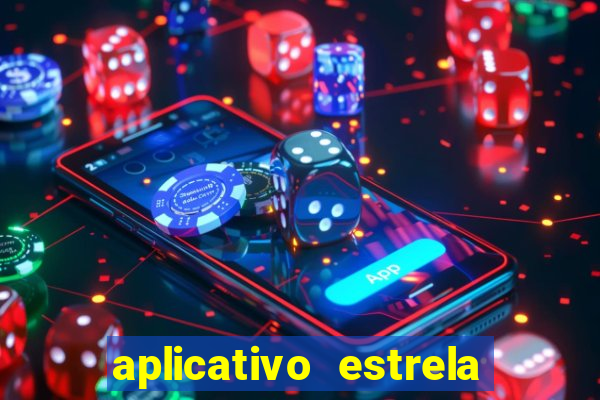 aplicativo estrela bet apk